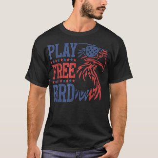 Camiseta Play Free Bird Patriotic Eagle 4th of July America