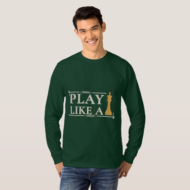 Camiseta Play Like a King – Power Strategy Quote - Style B (Anverso completo)