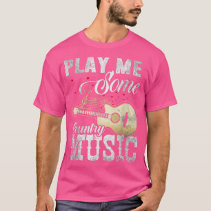 Camiseta Play Me Some Country Music 2204