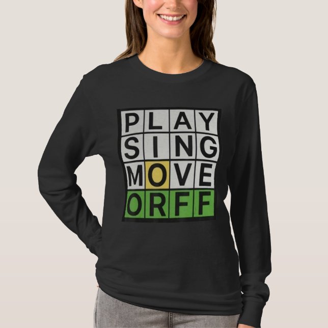 Camiseta Play Sing Move Orff Music Teacher Funny (Anverso)