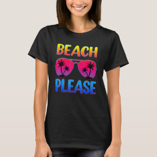 Camiseta Playa De Gafas De Sol Por Favor Playa Hola Vacacio