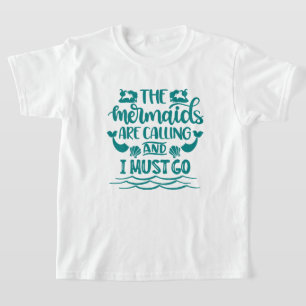 Camiseta Playa de Mermaid Las Sirenas Están Llamando