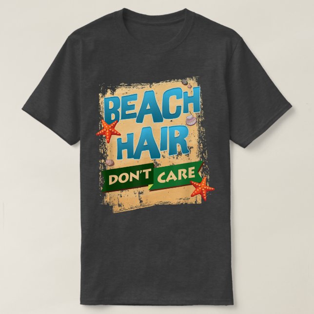 Camiseta Playa divertida, pelo de playa no le importa Zany  (Diseño del anverso)
