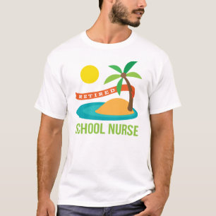 Camiseta Playa jubilada de la enfermera de la escuela