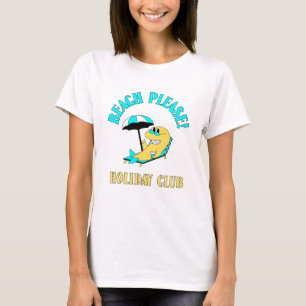 Camiseta ¡Playa, por favor! Funny Holiday Club T-Shirt - Cu