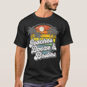 Camiseta Playas Booze y Besties divertidos Wo Retro 70