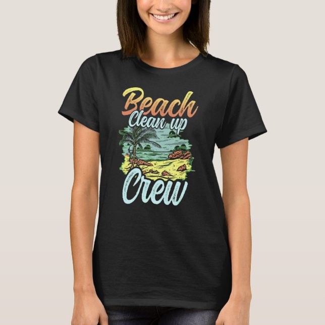 Camiseta Playas costeras de limpieza de equipos de limpieza (Anverso)