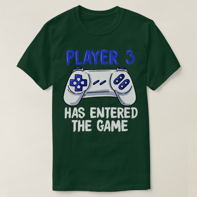 Camiseta Player 3 Has Entered The Game Baby Pregnancy Annou (Diseño del anverso)
