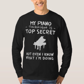 Camiseta Playfully Ponder the Mystery of My Piano Skills 