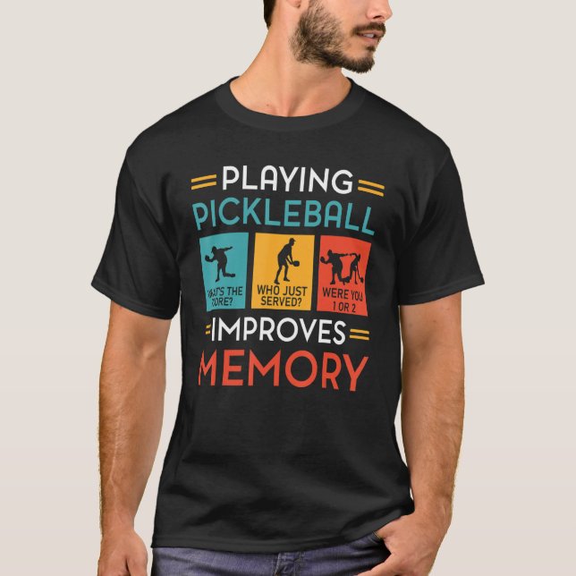Camiseta Playing Pickleball Improves Memory  Pickleball Pla (Anverso)