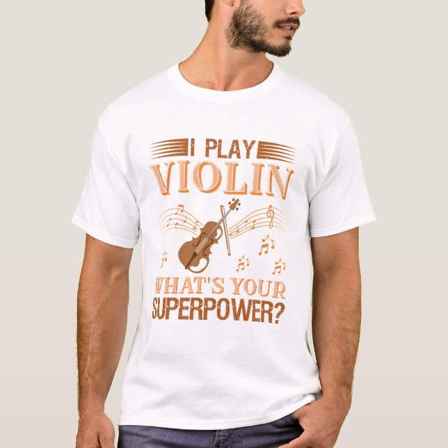 Camiseta Playing Violin Superpower (Anverso)