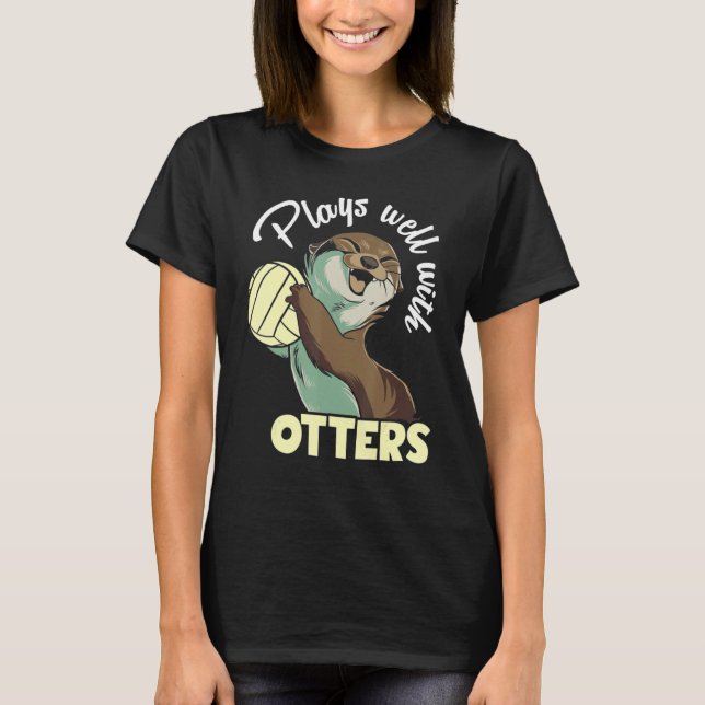 Camiseta Plays well with otters and likes volleyball (Anverso)
