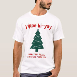 Camiseta Plaza Yippee Ki Yay Nakatomi