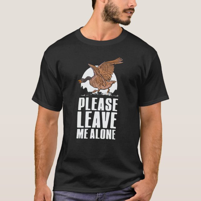 Camiseta Please Leave Me Alone  Canadian Goose Birdwatcher (Anverso)