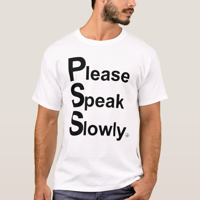 Camiseta Please Speak Slowly (Anverso)