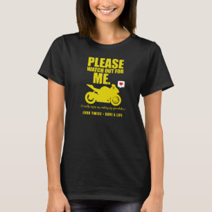 Camiseta Please Watch Out - Motorcycle Awareness 2013