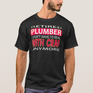 Camiseta Plomero retirado que ya no me enfrento a la caña