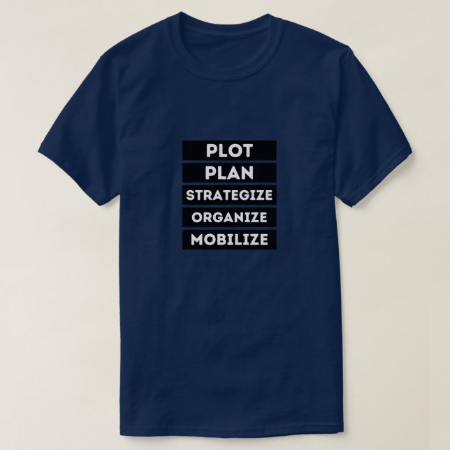 CAMISETA PLOT PLAN ESTRATEGIZAR ORGANIZAR MOVILIZACIÓN (Diseño del anverso)