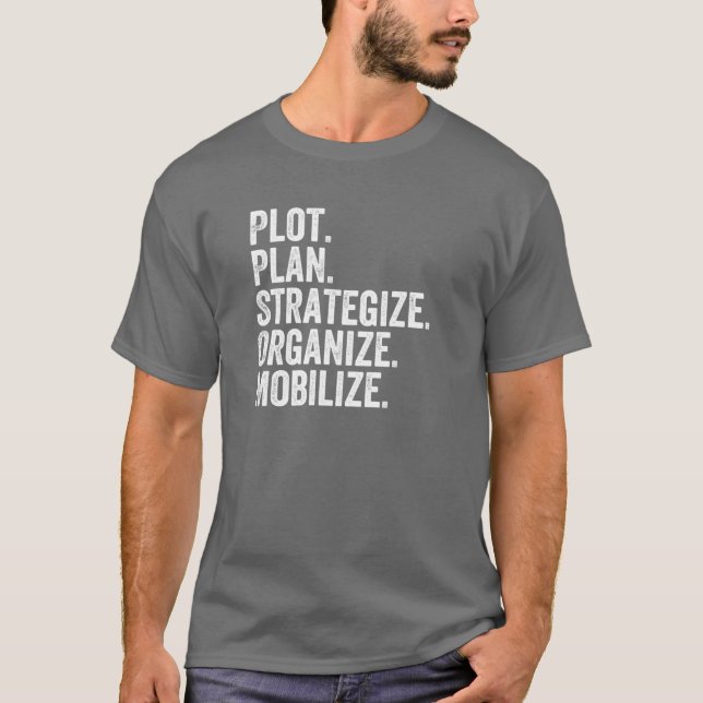 Camiseta Plot Plan Strategize Organize Mobilize Killer Mike (Anverso)