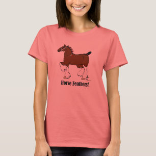 Camiseta ¡Plumas del caballo!