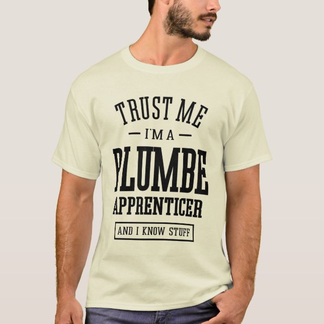 Camiseta Plumbe Aprendiz Regalo Funny Job Title (Anverso)