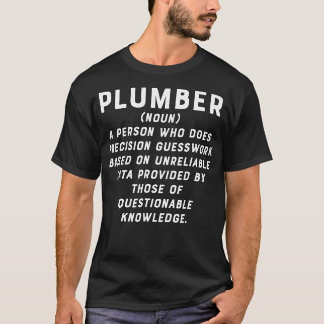 Camiseta Plumber Definition Funny Precision Guesswork (Anverso)