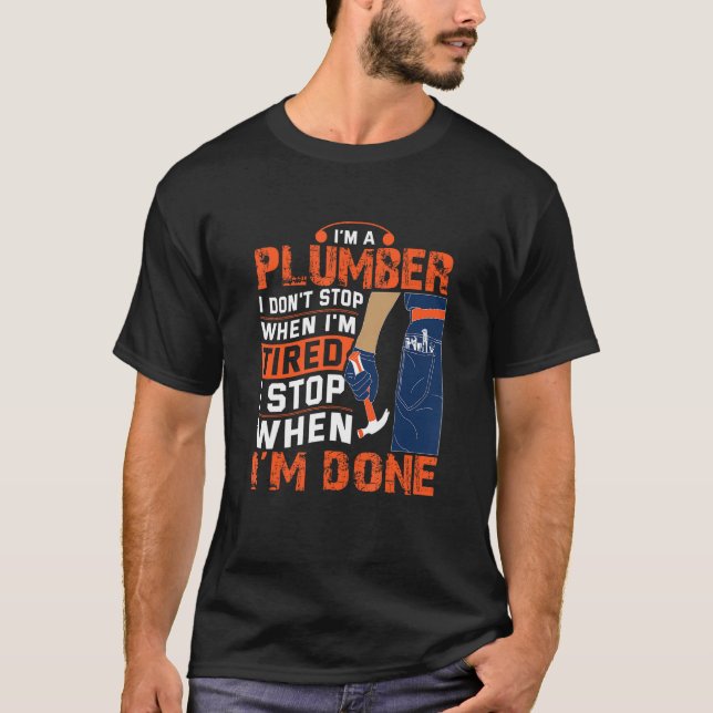 Camiseta Plumber Im Done  Plumber (Anverso)