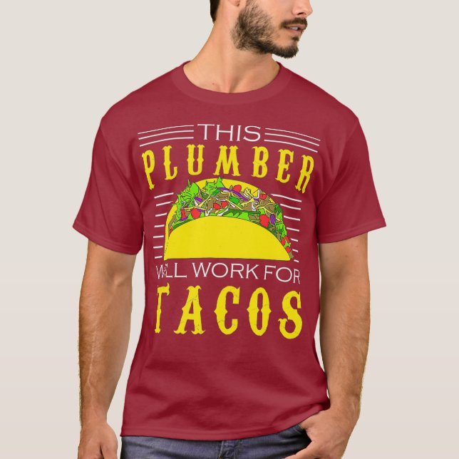 Camiseta Plumber Taco Lover Este Complemento Funcionará Par (Anverso)