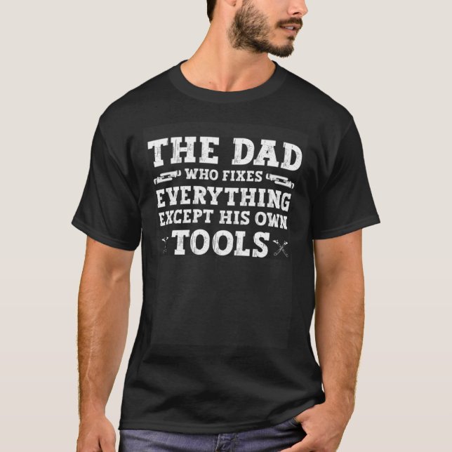 Camiseta Plumbing Plumber Dad Who Fixes Everything (Anverso)