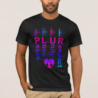 Camiseta PLUR (Paz Amor Unidad Respeto)