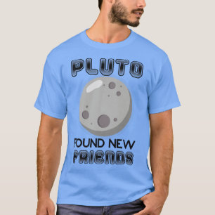 Camiseta Pluto Encontró Nuevo Premio de Ciencia Espacial So