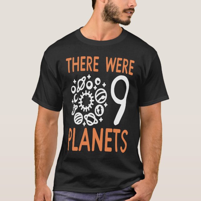 Camiseta Pluto Había 9 Planetas Retro Presentes (Anverso)