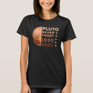 Camiseta Pluto Never Forge 1930 - 2006 Vintage Retro Scienc