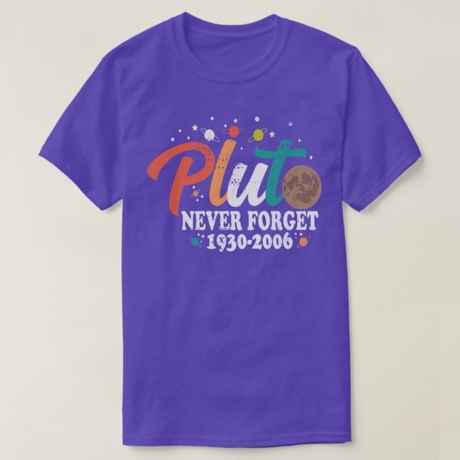 Camiseta Pluto Never Forget Funny Space Science Astronomy S (Diseño del anverso)
