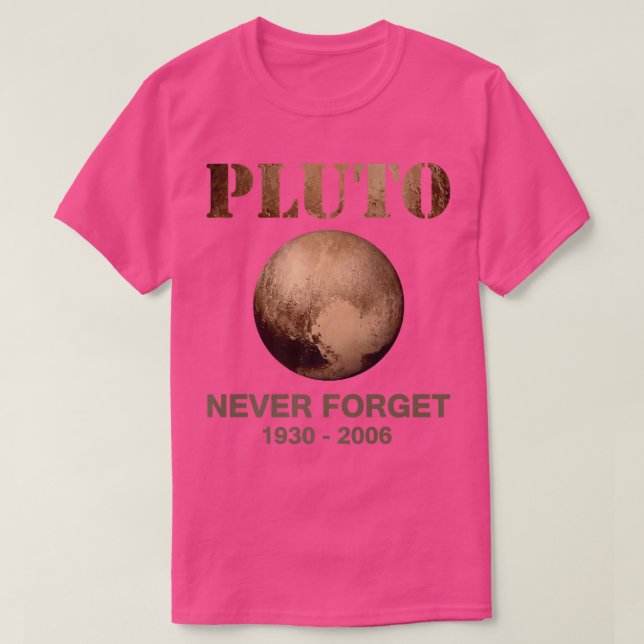 Camiseta Pluto nunca olvida el divertido espacio de astróno (Diseño del anverso)