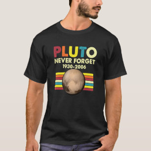 Camiseta Pluto nunca olvida la divertida ciencia de astrono