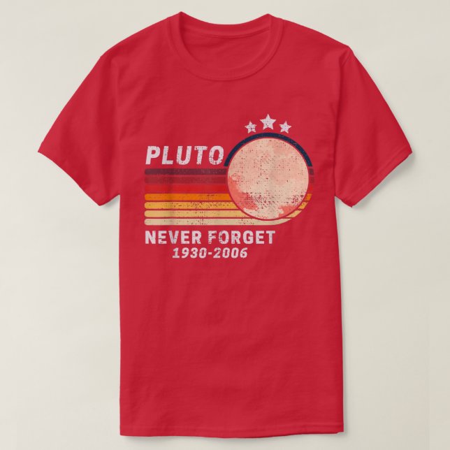 Camiseta PLUTO NUNCA OLVIDAR Espacio divertido estilo retro (Diseño del anverso)