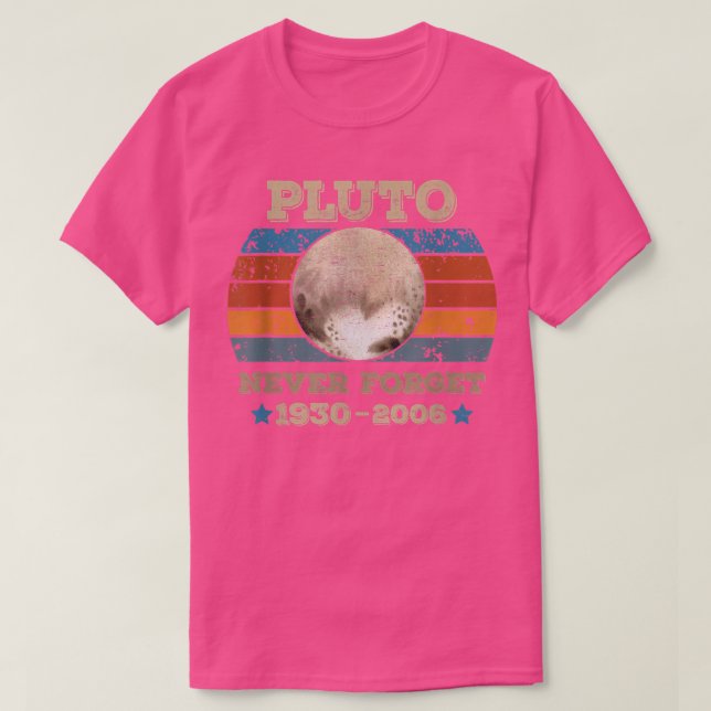 Camiseta Pluto Nunca Olvidar la ciencia Espacio de astronom (Diseño del anverso)