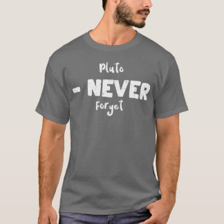 Camiseta Pluto Nunca Olvides Ciencia