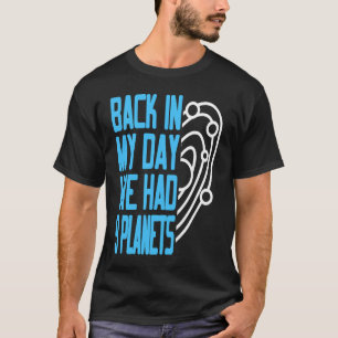 Camiseta Plutón En Mi Día Tuvimos 9 Planetas Retro Presente