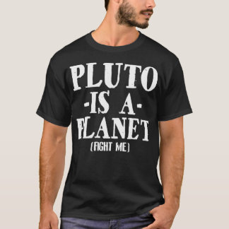 Camiseta Plutón Es Un Planeta Que Lucha Contra Mí Adulto Gr