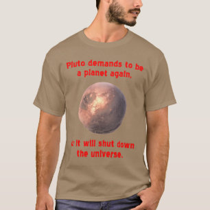 Camiseta plutón exige ser un planeta de nuevo...