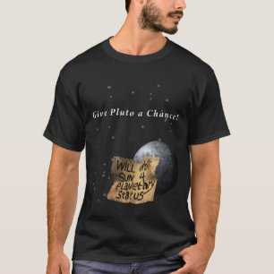 Camiseta Plutón necesita un trabajo
