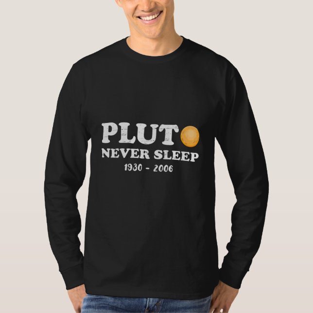 Camiseta Plutón nunca duerme camisa/Gracioso profesor de ci (Anverso)