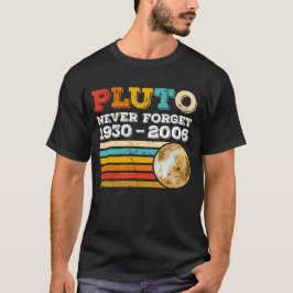 Camiseta Plutón nunca olvida 1930 - 2006