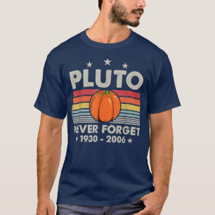 Camiseta Plutón nunca olvida Lazy DIY Halloween Costume Fun