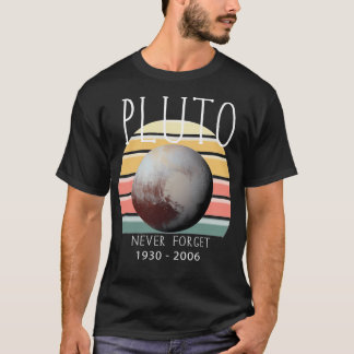 Camiseta Plutón nunca olvidar