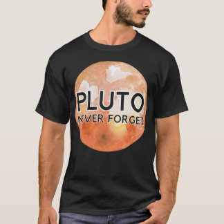 Camiseta Plutón nunca olvidar