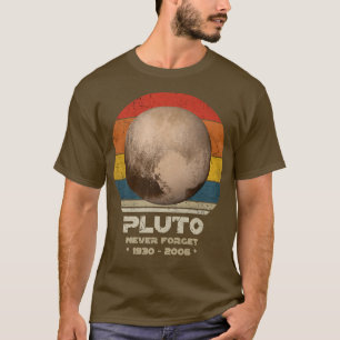 Camiseta Plutón - Nunca Olvídate, Planeta Retro Funny Spa