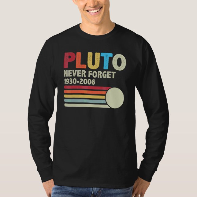 Camiseta Plutón Nunca Olvides Astronomía Espacio Retro Y 70 (Anverso)